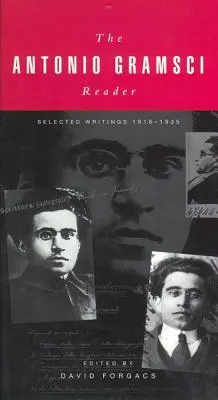 Az Antonio Gramsci-olvasókönyv: Válogatott írások 1916-1935 - The Antonio Gramsci Reader: Selected Writings 1916-1935