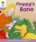 Oxford Reading Tree: Level 1+: B: Floppy csontja - Oxford Reading Tree: Level 1+: More First Sentences B: Floppy's Bone