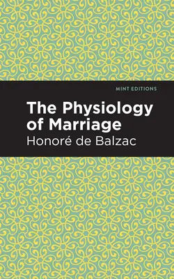 A házasság fiziológiája - The Physiology of Marriage