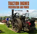 Vontatómotorok megőrzése és teljesítménye - Traction Engines Preservation and Power