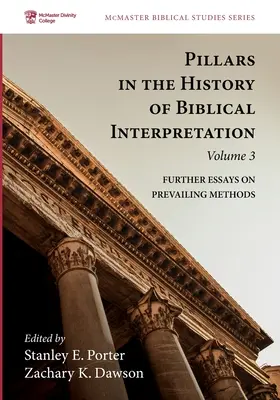 A bibliaértelmezés történetének pillérei, 3. kötet - Pillars in the History of Biblical Interpretation, Volume 3