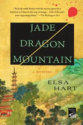 Jádesárkány-hegy: A Mystery - Jade Dragon Mountain: A Mystery