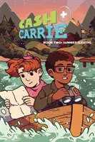 Cash & Carrie 2. könyv: Nyári nyomozók! - Cash & Carrie Book 2: Summer Sleuths!