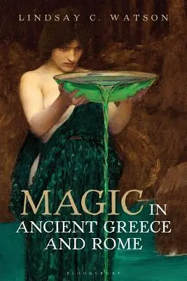 Mágia az ókori Görögországban és Rómában - Magic in Ancient Greece and Rome