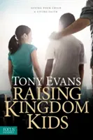 Királyság-gyerekek nevelése - Raising Kingdom Kids