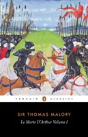 Le Morte d'Arthur: 1. kötet - Le Morte d'Arthur: Volume 1