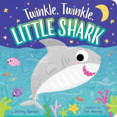 Csillogj, csillogj, kis cápa - Twinkle, Twinkle, Little Shark