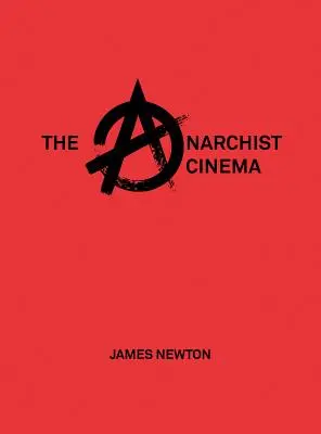 Az anarchista mozi - The Anarchist Cinema