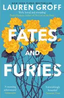 Sorsok és fúriák - a New York Times #1 bestsellere - Fates and Furies - the #1 New York Times bestseller