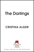 Darlings - Egy abszolút lebilincselő krimi, amely a széked szélén hagyja majd az olvasót - Darlings - An absolutely gripping crime thriller that will leave you on the edge of your seat