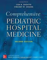 Átfogó gyermekkórházi orvoslás, második kiadás - Comprehensive Pediatric Hospital Medicine, Second Edition