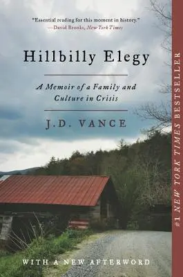 Hillbilly Elegy: Egy válságban lévő család és kultúra emlékiratai - Hillbilly Elegy: A Memoir of a Family and Culture in Crisis