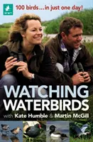 Vízimadarak megfigyelése Kate Humble-lal és Martin McGill-lel - 100 madár ... egyetlen nap alatt! - Watching Waterbirds with Kate Humble and Martin McGill - 100 birds ... in just one day!