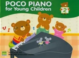 Poco Piano kisgyermekeknek, 2. kötet - Poco Piano for Young Children, Bk 2