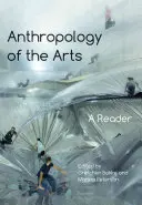 A művészetek antropológiája: A Reader - Anthropology of the Arts: A Reader