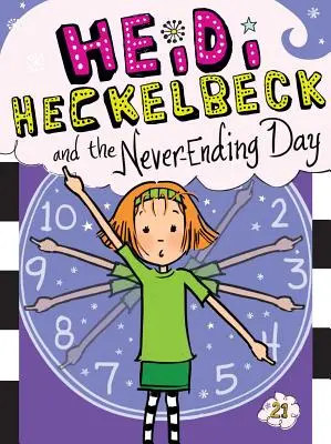 Heidi Heckelbeck és a végtelen nap, 21. - Heidi Heckelbeck and the Never-Ending Day, 21