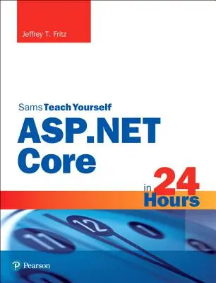 ASP.NET Core 24 óra alatt, Sams Teach Yourself - ASP.NET Core in 24 Hours, Sams Teach Yourself