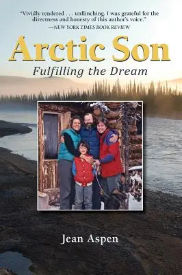 Arctic Son: Az álom beteljesülése - Arctic Son: Fulfilling the Dream