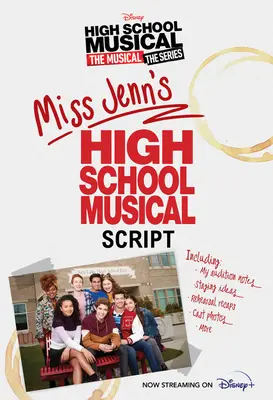 Hsmtmts: Jenn kisasszony középiskolai musical forgatókönyve - Hsmtmts: Miss Jenn's High School Musical Script