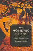 A homéroszi himnuszok: Fordítás, bevezetéssel és jegyzetekkel - The Homeric Hymns: A Translation, with Introduction and Notes