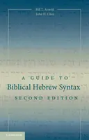 Útmutató a bibliai héber szintaxishoz - A Guide to Biblical Hebrew Syntax