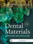 Fogászati anyagok: Alapok és alkalmazások - Dental Materials: Foundations and Applications