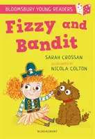 Fizzy és Bandita: A Bloomsbury Young Reader - White Book Band - Fizzy and Bandit: A Bloomsbury Young Reader - White Book Band