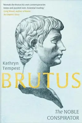 Brutus: Brutus: A nemes összeesküvő - Brutus: The Noble Conspirator