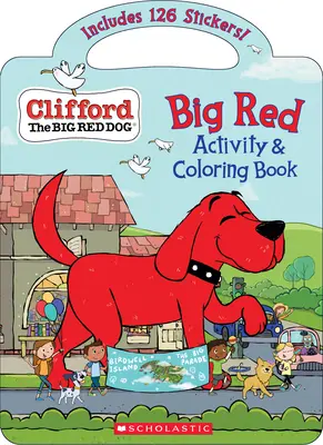 Big Red Activity & Coloring Book (Clifford, a nagy vörös kutya) - Big Red Activity & Coloring Book (Clifford the Big Red Dog)