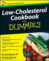 Alacsony koleszterinszintű szakácskönyv Dummiknak - Low-Cholesterol Cookbook For Dummies