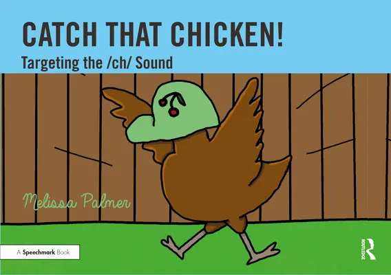 Kapd el a csirkét!: A Ch hang megcélzása - Catch That Chicken!: Targeting the Ch Sound