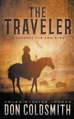 Az utazó: Egy klasszikus westernregény - The Traveler: A Classic Western Novel