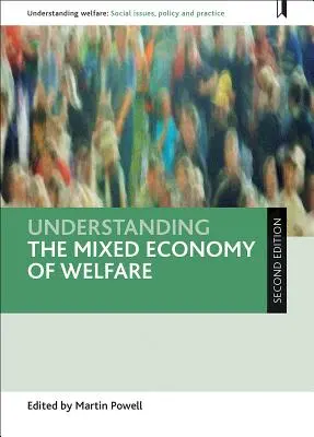 A jólét vegyes gazdaságának megértése - Understanding the Mixed Economy of Welfare