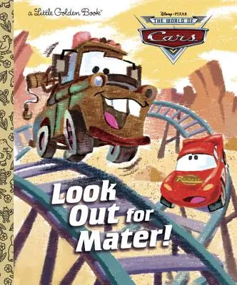 Vigyázz, Matuka! (Disney/Pixar Cars) - Look Out for Mater! (Disney/Pixar Cars)