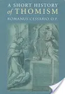 A tomizmus rövid története - A Short History of Thomism