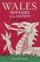 Wales - egy nemzet története - Wales - History of a Nation