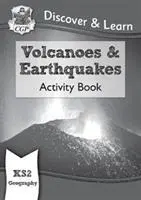 KS2 Discover & Learn: Földrajz - Vulkánok és földrengések - Tevékenységi könyv - KS2 Discover & Learn: Geography - Volcanoes and Earthquakes Activity Book