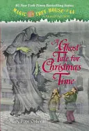 Egy kísértetmese karácsonyra - A Ghost Tale for Christmas Time