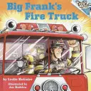 Big Frank tűzoltóautója - Big Frank's Fire Truck