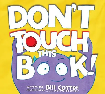 Ne nyúlj ehhez a könyvhöz! - Don't Touch This Book!