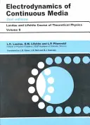 A folytonos közegek elektrodinamikája: kötet - Electrodynamics of Continuous Media: Volume 8