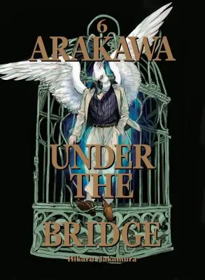 Arakawa a híd alatt, 6 - Arakawa Under the Bridge, 6