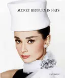 Audrey Hepburn kalapokban - Audrey Hepburn in Hats