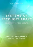 A pszichoterápia rendszerei: Transzteoretikus elemzés - Systems of Psychotherapy: A Transtheoretical Analysis