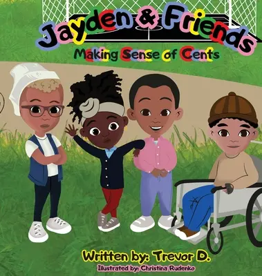 Jayden & Friends Making Sense of Cents (Jayden és barátai) - Jayden & Friends Making Sense of Cents