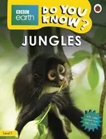 Dzsungelek - BBC Earth Do You Know...? 1. szint - Jungles - BBC Do You Know...? Level 1