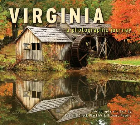 Virginia: Virginia: A Photographic Journey - Virginia: A Photographic Journey