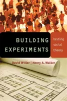 Építési kísérletek: Társadalomelmélet tesztelése - Building Experiments: Testing Social Theory