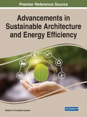 Fejlődés a fenntartható építészet és az energiahatékonyság terén - Advancements in Sustainable Architecture and Energy Efficiency