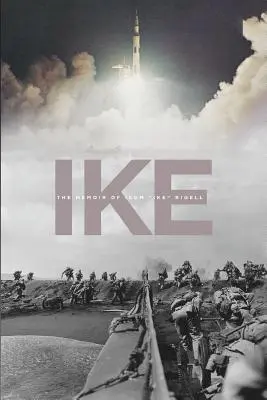 Ike: Rigell” Rigell ” - Ike: The Memoir of Isom Ike